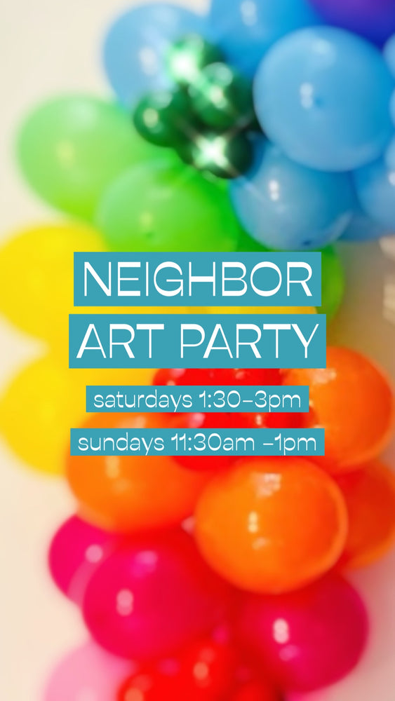 🎈🎨 NEIGHBOR ART PARTY 🎨🎈