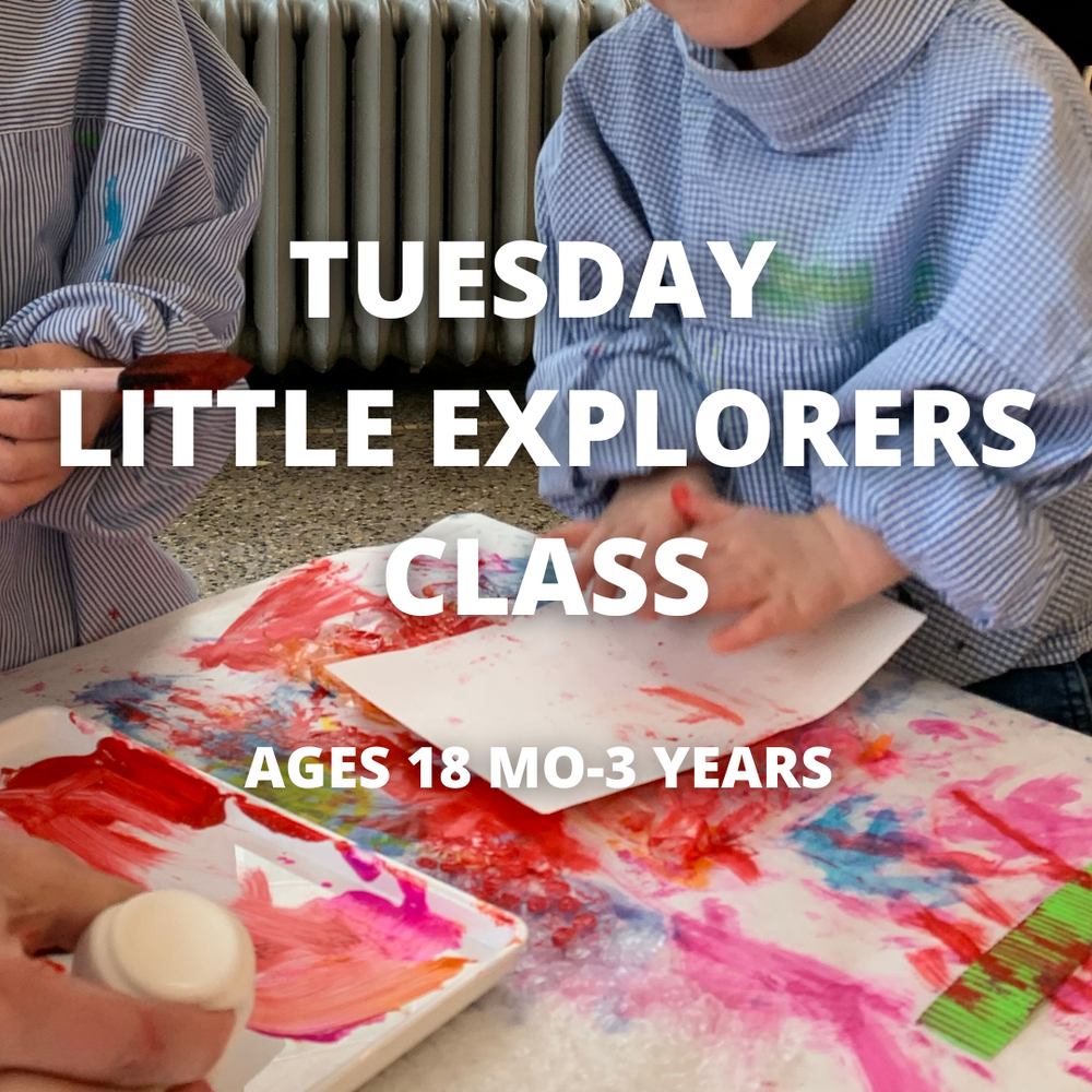 TUESDAY LITTLE EXPLORERS CLASS (ages 18mo-3 years)
